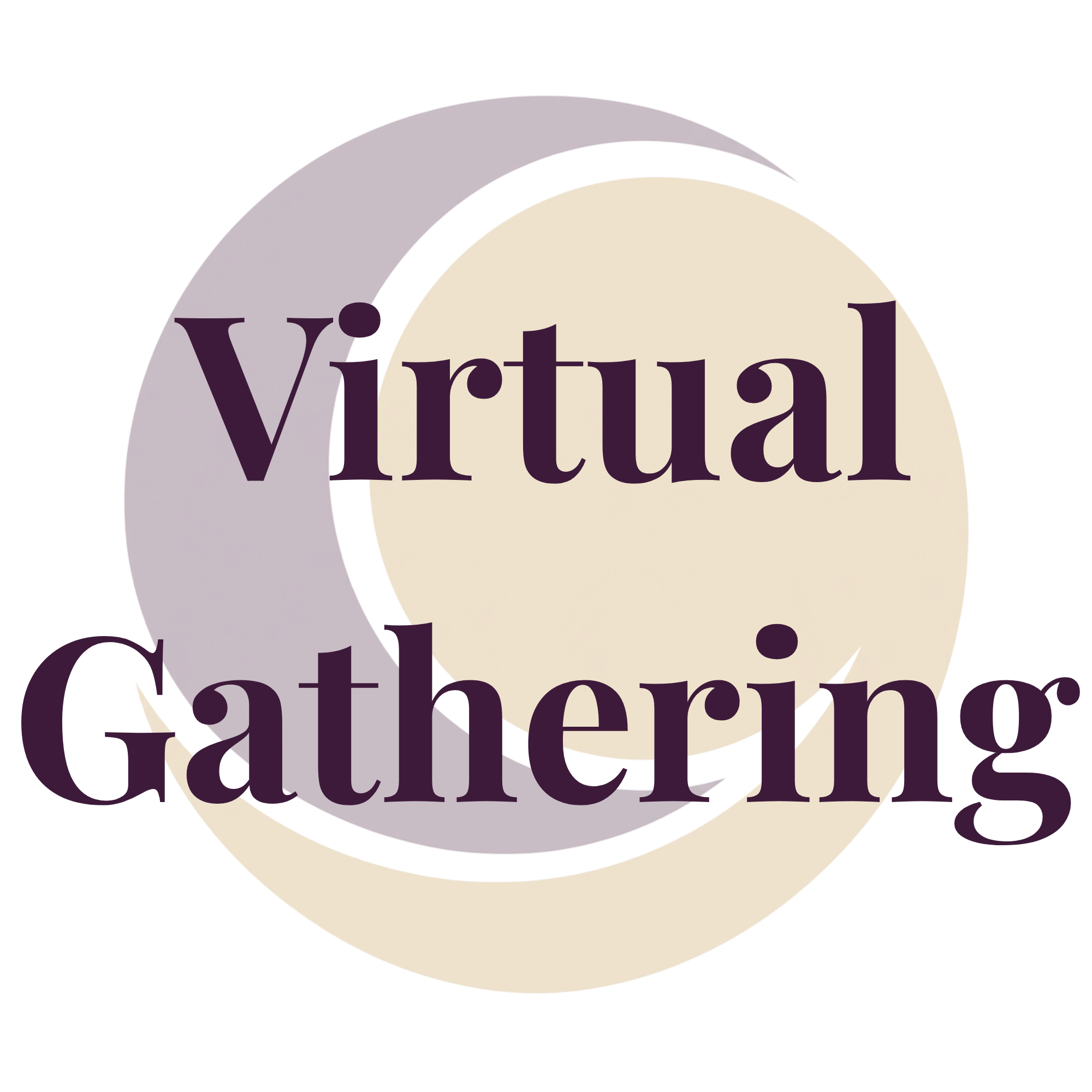 Full Moon Forum: Virtual Gathering